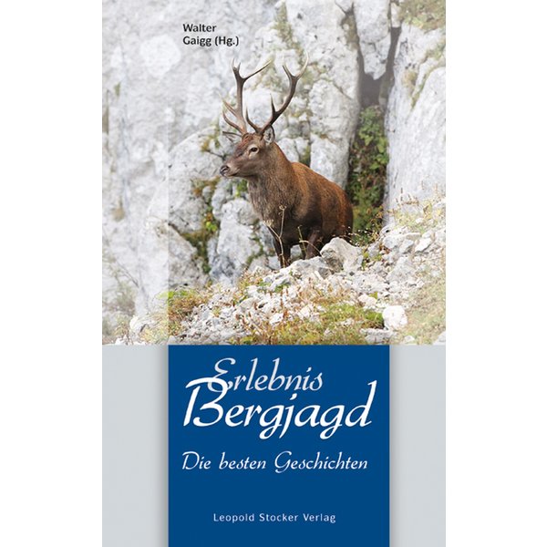Erlebnis Bergjagd