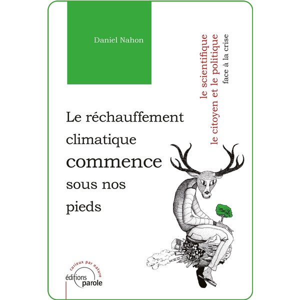 Le réchauffement climatique commence sous nos pieds
