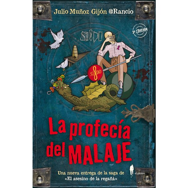 La profecía del malaje