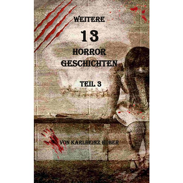 Weitere 13 Horrorgeschichten