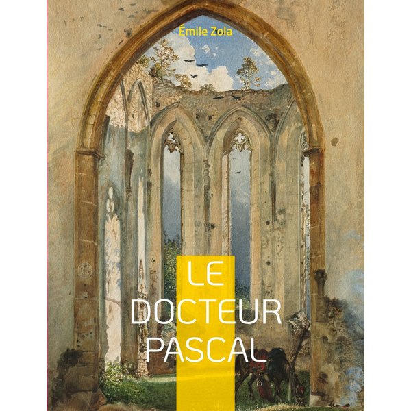 Le Docteur Pascal