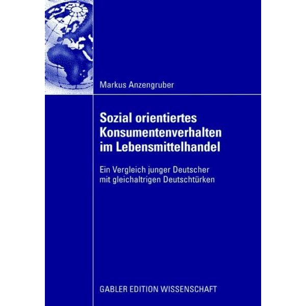 Sozial orientiertes Konsumentenverhalten im Lebensmittelhandel