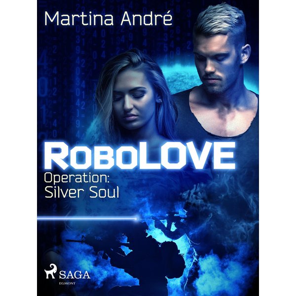 RoboLOVE #3 - Operation: Silver Soul