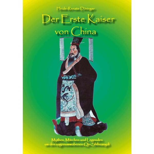Der Erste Kaiser von China
