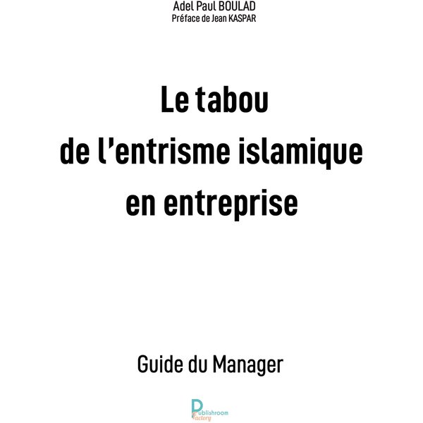 Le tabou de l'entrisme islamique en entreprise