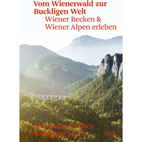 Vom Wienerwald zur Buckligen Welt