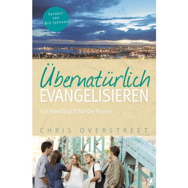 Übernatürlich evangelisieren