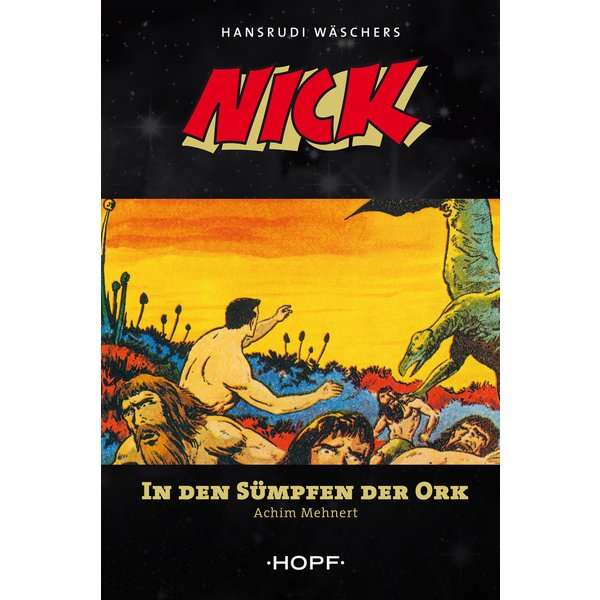 Nick 3: In den Sümpfen der Ork