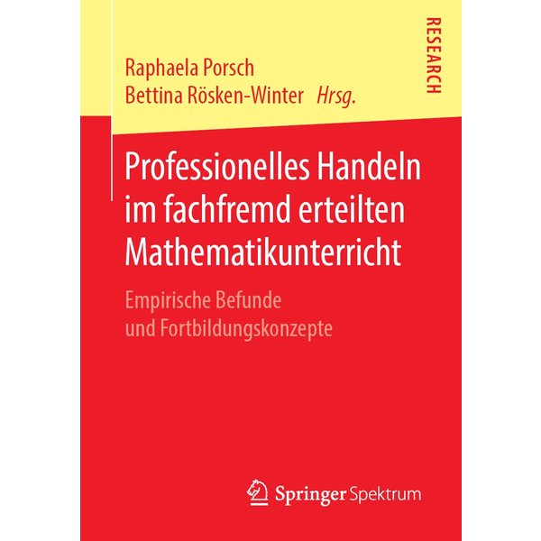 Professionelles Handeln im fachfremd erteilten Mathematikunterricht