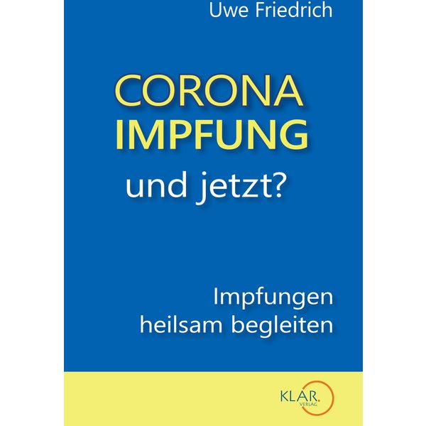 Corona-Impfung – und jetzt?