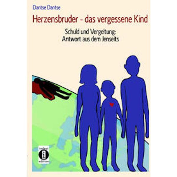 Herzensbruder – das vergessene Kind