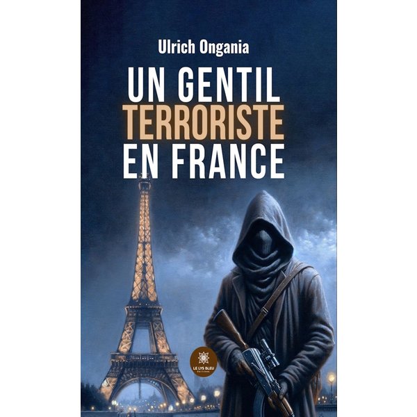 Un gentil terroriste en France