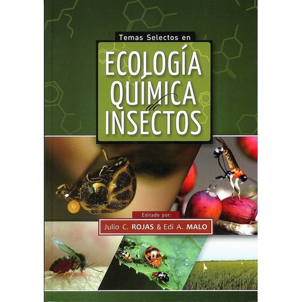 Temas selectos en ecología química de insectos