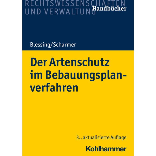 Der Artenschutz im Bebauungsplanverfahren