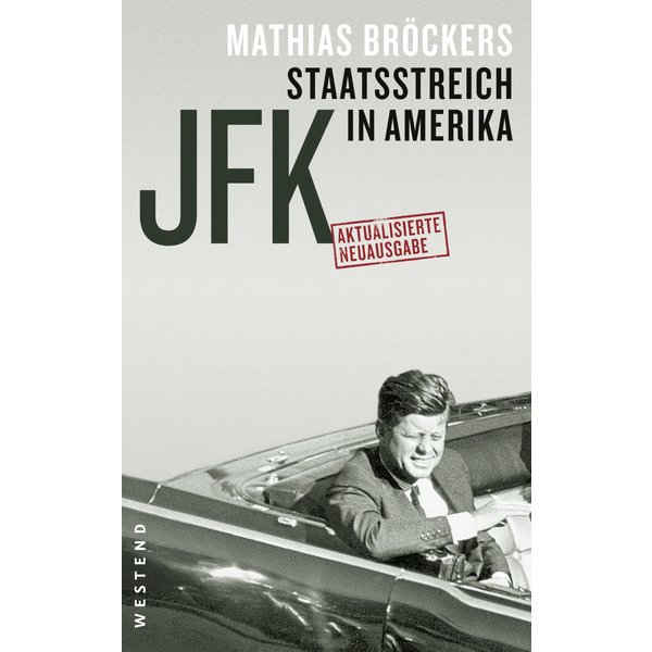JFK - Staatsstreich in Amerika