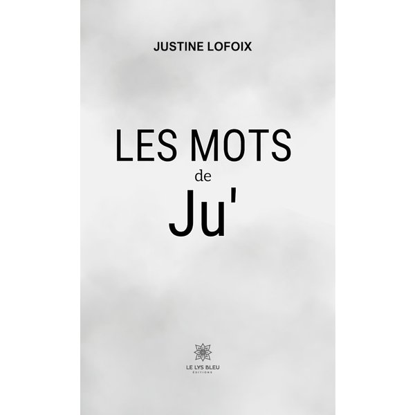 Les mots de Ju’