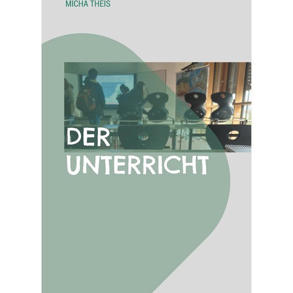 Der Unterricht