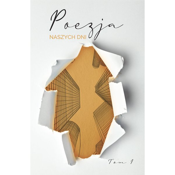 Poezja naszych dni (t. 1)