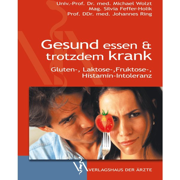 Gesund essen & trotzdem krank