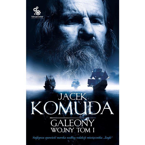 Galeony wojny. Tom 1