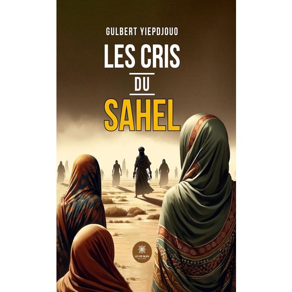 Les cris du Sahel
