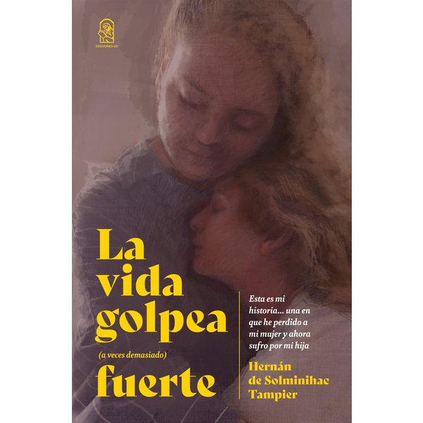 La vida golpea (a veces demasiado) fuerte