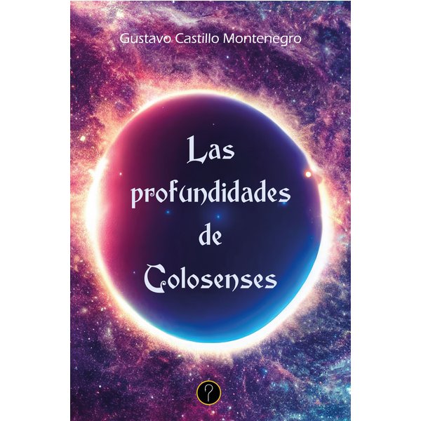 Las profundidades de Colosenses