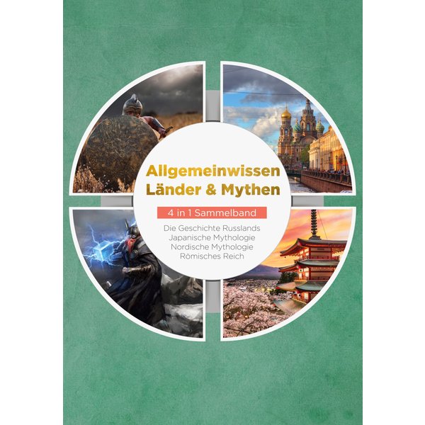 Allgemeinwissen Länder & Mythen - 4 in 1 Sammelband