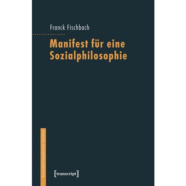 Manifest für eine Sozialphilosophie