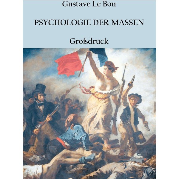 Psychologie der Massen