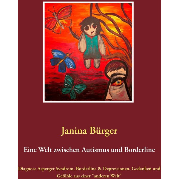 Eine Welt zwischen Autismus und Borderline