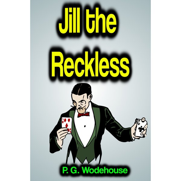 Jill the Reckless