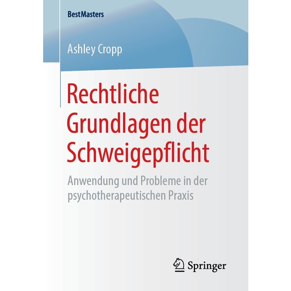 Rechtliche Grundlagen der Schweigepflicht