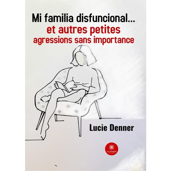 Mi familia disfuncional…