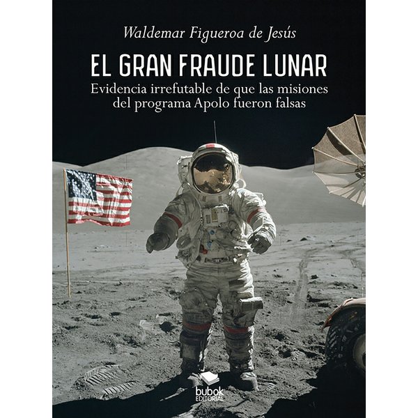El gran fraude lunar