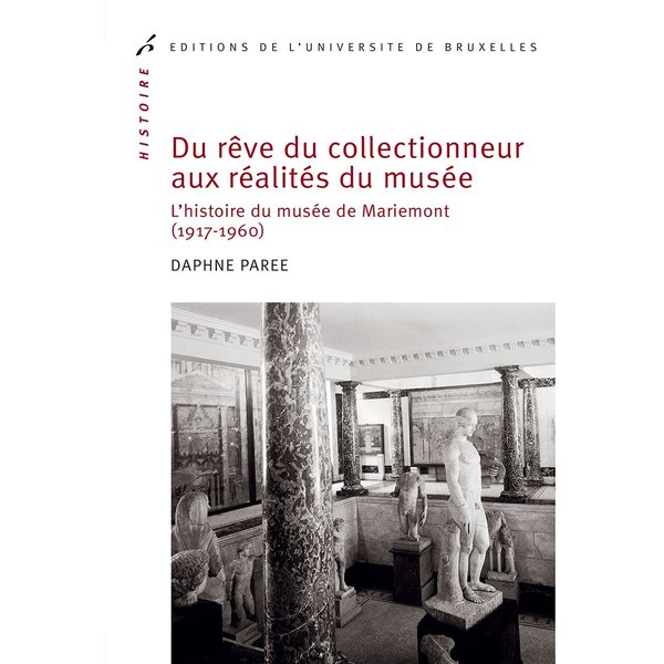 Du rêve du collectionneur aux réalités du musée