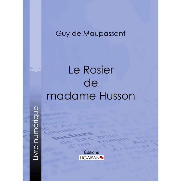Le Rosier de madame Husson