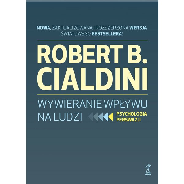 Wywieranie wpływu na ludzi. Psychologia perswazji