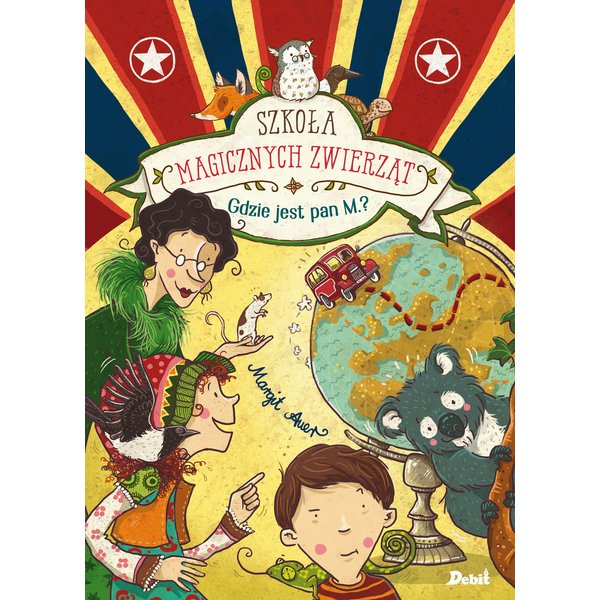 Szkoła magicznych zwierząt. Gdzie jest pan M.?