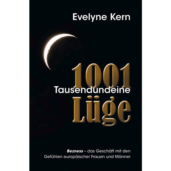1001 Tausendundeine Lüge