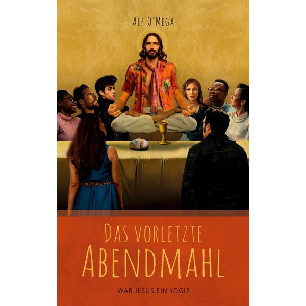 Das vorletzte Abendmahl