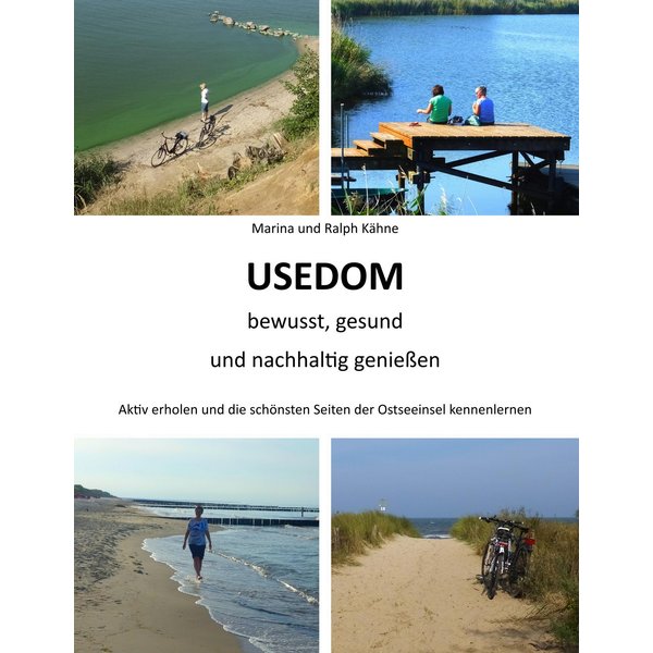 Usedom bewusst, gesund und nachhaltig genießen