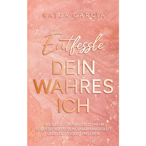 Entfessle dein wahres Ich