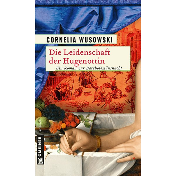 Die Leidenschaft der Hugenottin