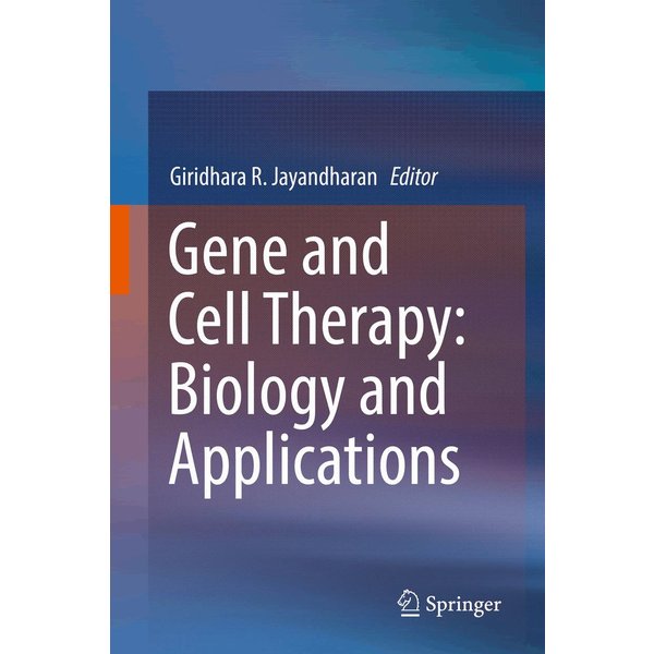 Gene and Cell Therapy: Biology and Applications