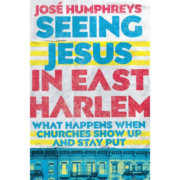 Seeing Jesus in East Harlem
