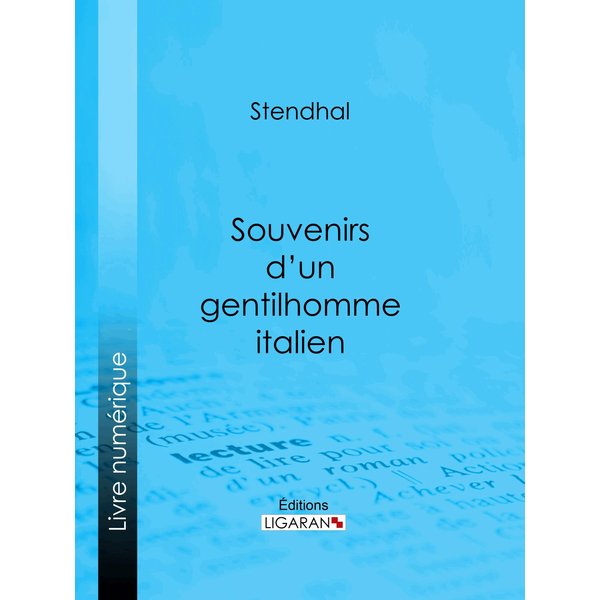 Souvenirs d'un gentilhomme italien
