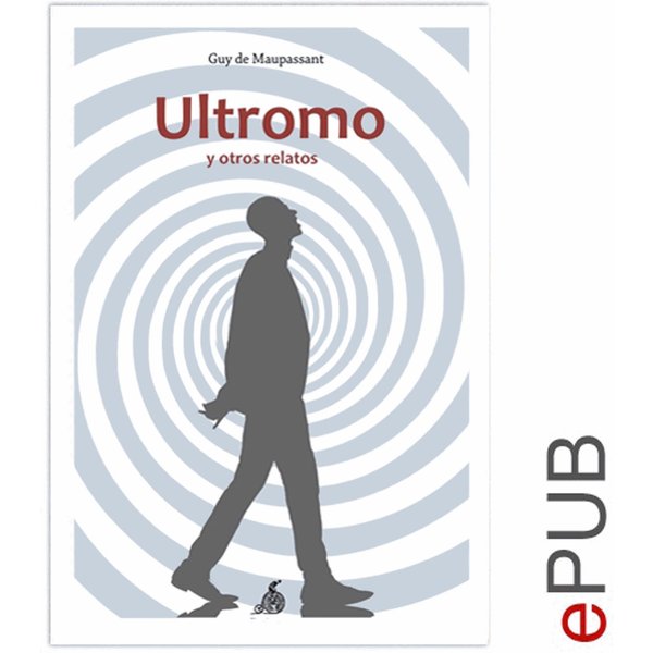 El Ultromo y otros relatos