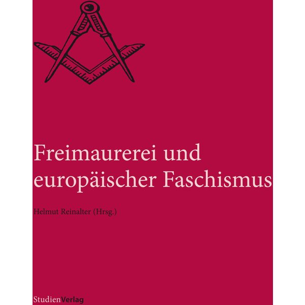 Freimaurerei und europäischer Faschismus