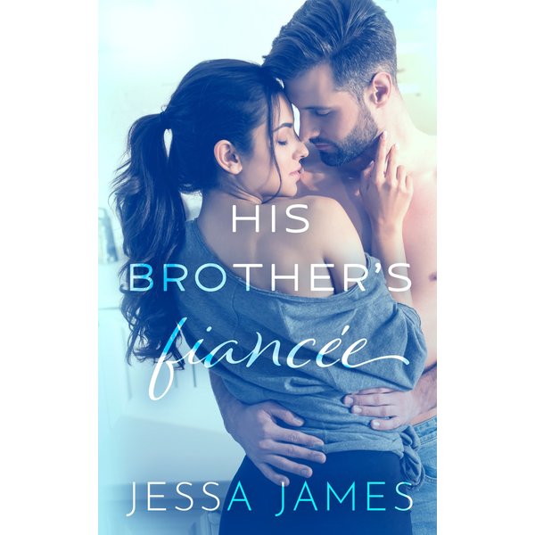 His Brother's Fiancée